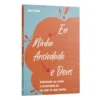 Eu, Minha ansiedade e Deus | Abner Bueno